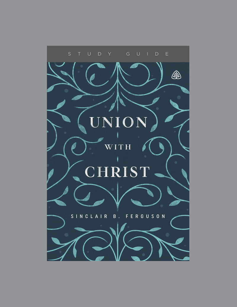 Union with Christ — Study Guide